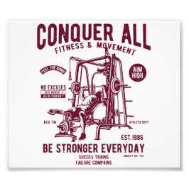 Verover alle fitness elke dag sterker zijn foto afdruk