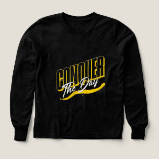 Verover de dag Motivatie quote T-shirt
