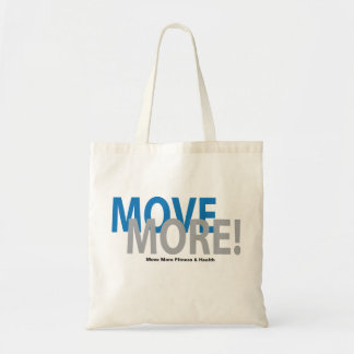 Verplaats meer tas! tote bag
