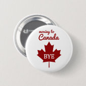 Verplaatsen naar Canada Ronde Button 5,7 Cm (Voorkant /achterkant)