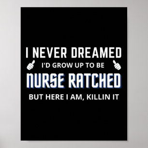 Verpleegkundig geratched Funny Design Nursing Movi Poster