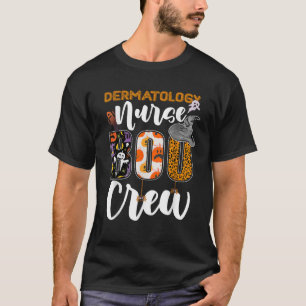 Verpleegkundige Dermatologie Boo Crew Halloween Ma T-shirt