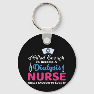 Verpleegkundige Gift A Dialyse Nurse Crazy Sleutelhanger