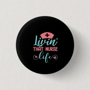 Verpleegkundige Gift Livin die het leven van de ve Ronde Button 3,2 Cm