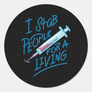 Verpleegkundige I Stab Mensen voor een Levende Nee Ronde Sticker