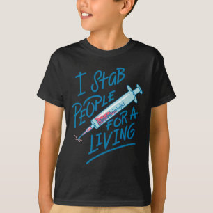 Verpleegkundige I Stab Mensen voor een Levende Nee T-shirt
