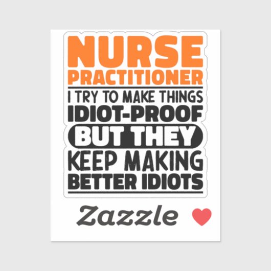 Verpleegkundige Practitioner Ik probeer het Schatt Sticker (Vel)