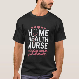 Verpleegkundige Thuiszorg Waardering Verpleging Me T-shirt