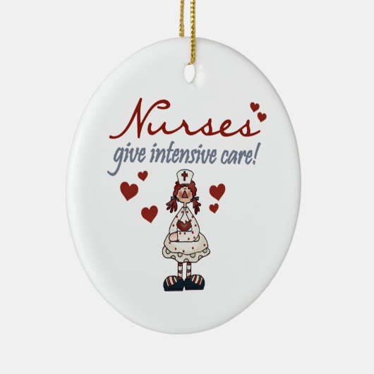 Verpleegkundigen geven Intensive Care T-shirts en Keramisch Ornament (Rechts)