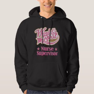Verpleegkundigen Supervisor Cadeaut (Beste werelde Hoodie