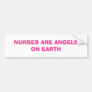 VERPLEEGKUNDIGEN ZIJN ENGELEN OP AARDE BUMPERSTICKER