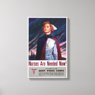 Verpleegkundigen zijn nu nodig -  WWII-Poster Canvas Afdruk