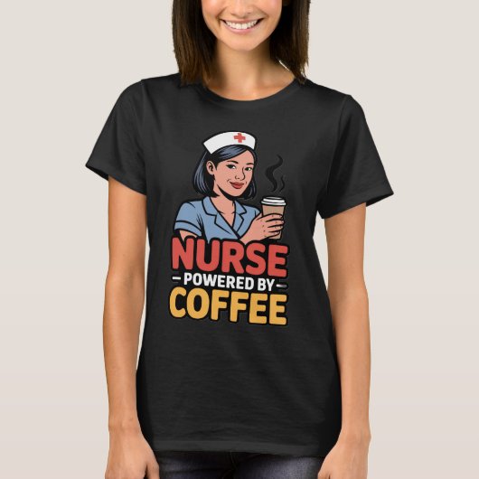 Verpleegster aangedreven door koffie T-shirt (Voorkant)