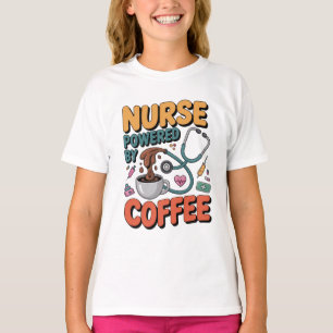 Verpleegster aangedreven door koffie t-shirt