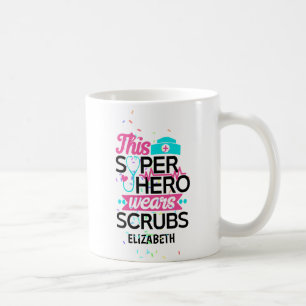 Verpleegster - Deze Superheld Draagt Scrubs - Voeg Koffiemok