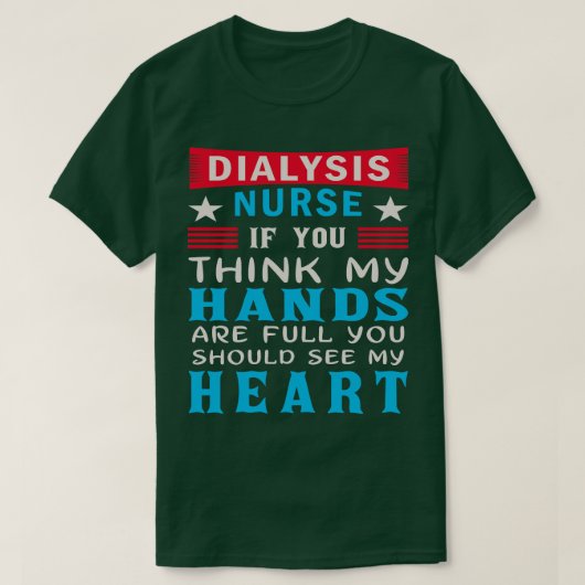 Verpleegster Dialyse Grappig T-shirt (Design voorkant)