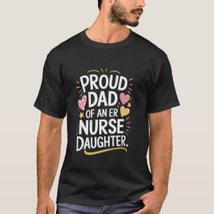 Verpleegster Dochter Ontwerp Verpleegster Vader Tr T-shirt