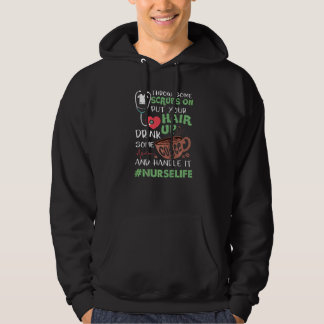 Verpleegster Leven Gooi Wat Operatiekleding Aan Do Hoodie