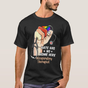 Verpleegster LGBT Pride Hate heeft geen huis hier T-shirt