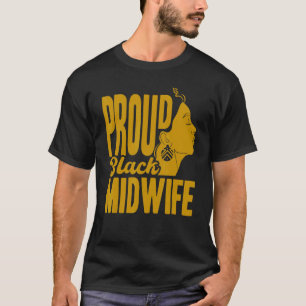 Verpleegster vroedvrouw geboorte werker trots zwar t-shirt