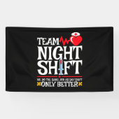 Verpleegster Waardering Grappig Team Nachtdienst V Spandoek (Horizontaal)