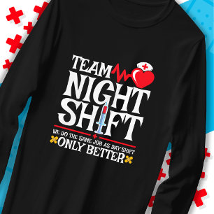Verpleegster Waardering Grappig Team Nachtdienst V T-shirt