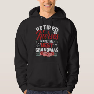 Verpleegverpleegsters in ruste verdient het beste  hoodie