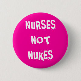 Verplegers not Nukes Ronde Button 5,7 Cm