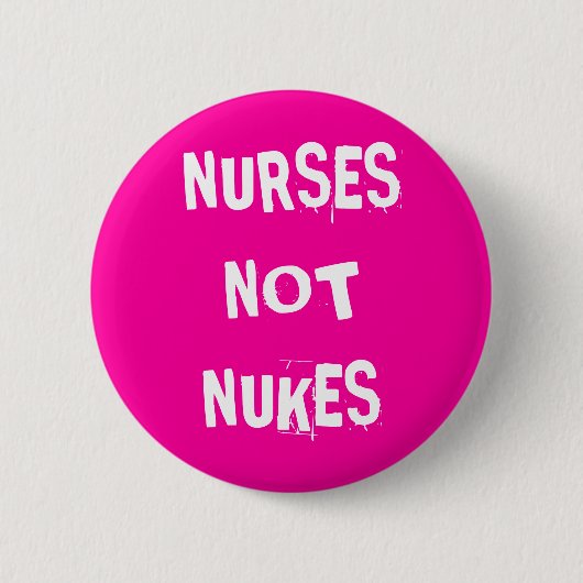 Verplegers not Nukes Ronde Button 5,7 Cm (Voorkant)