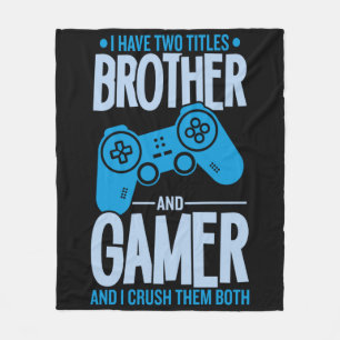 Verpletter twee titels Broer en gamer Fleece Deken