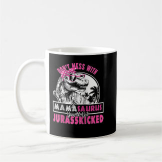 Verprutst niet met Mamasaurus... je krijgt Jurassk Koffiemok
