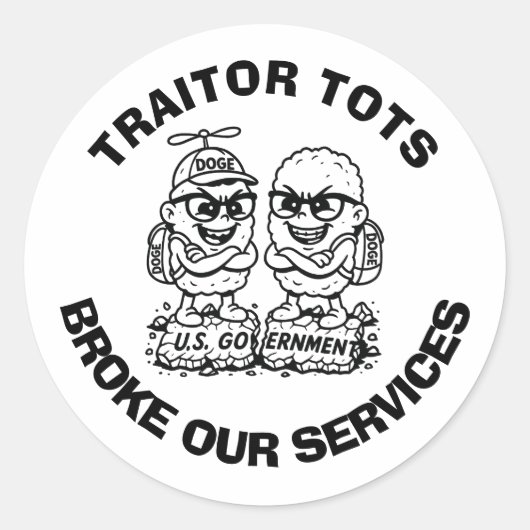 "VERRADER TOTS BRAK ONZE DIENSTEN" rond de Sticker (Voorkant)