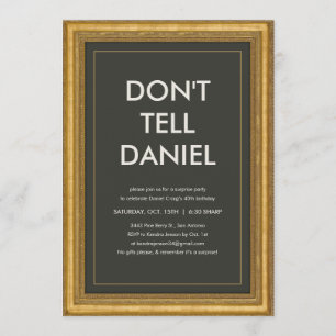 Verrassende partij Vertel geen uitnodigingen