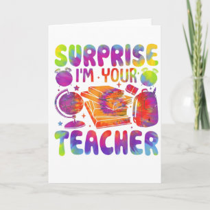 Verrassing Ik Ben Je Leraar Vandaag Fun Tie Dye Kaart
