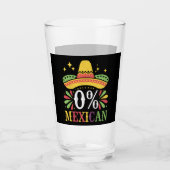 Verre 0% Mexicain Zéro Pour Cent Drôle Cinco De Mayo (Devant)