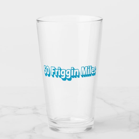 Verre 50 Miles Friggin Ultra Running (Devant)