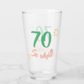 Verre 70e anniversaire Motivational Funny 70 alors ce Fl (Dos)
