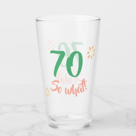 Verre 70e anniversaire Motivational Funny 70 alors ce Fl (Devant)