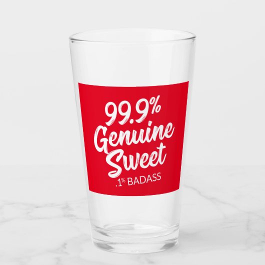 Verre 99,9% Véritable Douce .1% Badass (Devant)