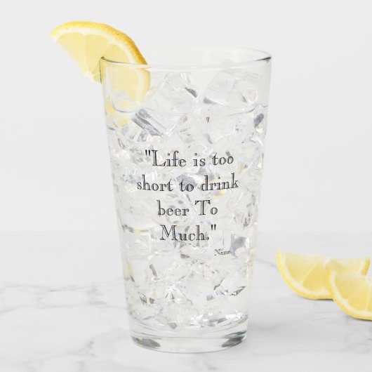 Verre à bière avec citation drôle (Devant glace)