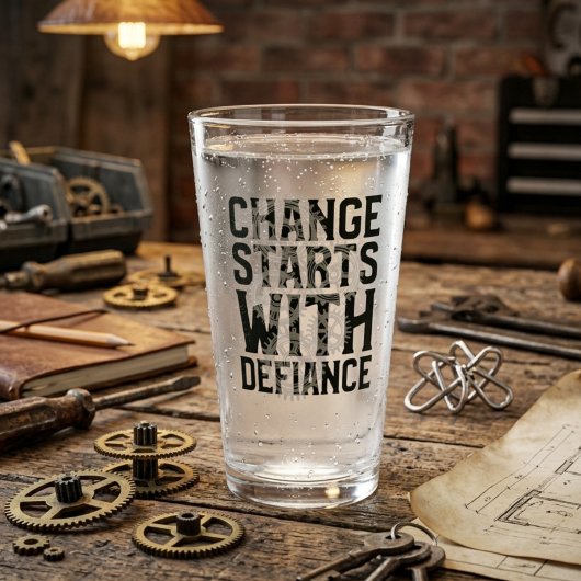 Verre à bière Change Starts With Defiance