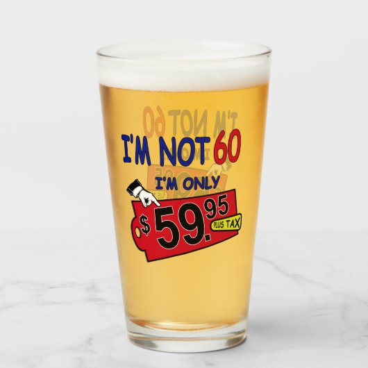 Verre à pint humour 60 ans 59.95 (Devant (rempli))