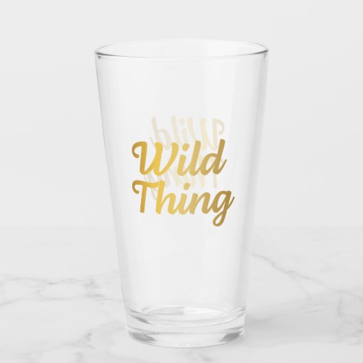 Verre à Pint Typographie Wild Thing Or (Devant)