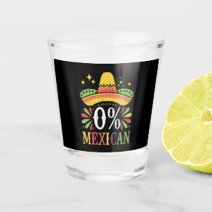 Verre A Shot 0% Mexicain Zéro Pour Cent Drôle Cinco De Mayo