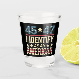 Verre A Shot 45 47 Je m'identifie comme un drapeau américain Tr