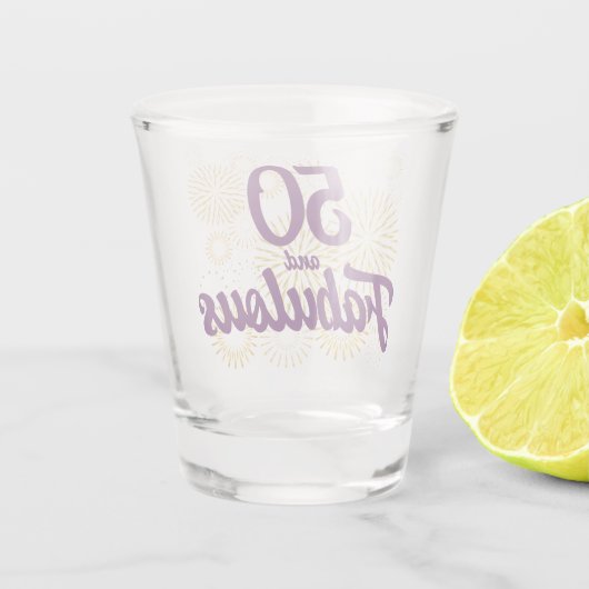 Verre A Shot 50 et fabuleux (Dos)