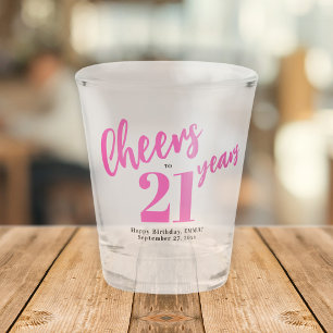 Verre A Shot À 21 ans chic écriture rose script anniversaire 21