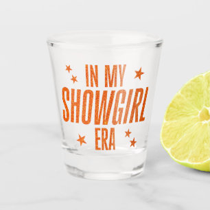 Verre A Shot À l'ère de ma Showgirl