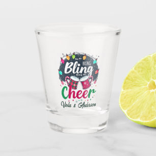 Verre A Shot "Achetez le Bling, apportez la Joie."