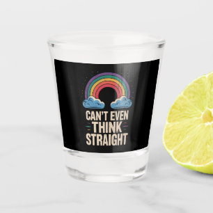 Verre A Shot Allié de la fierté LGBTQ gay Can't Even Think Stra